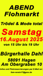 Abendflohmarkt 16.August 2025 Buergerhalle Dahl